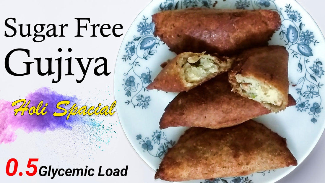 Sugar Free Gujiya for Diabetics | 0.5 Glycemic load per गुजिया | Diabetic Meal Ideas by Diabexy - Diabexy